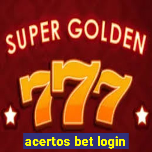 acertos bet login